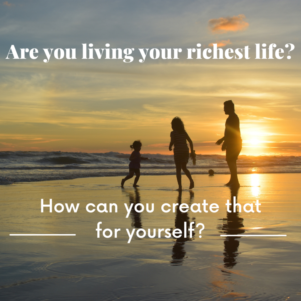 Are you living your richest life?