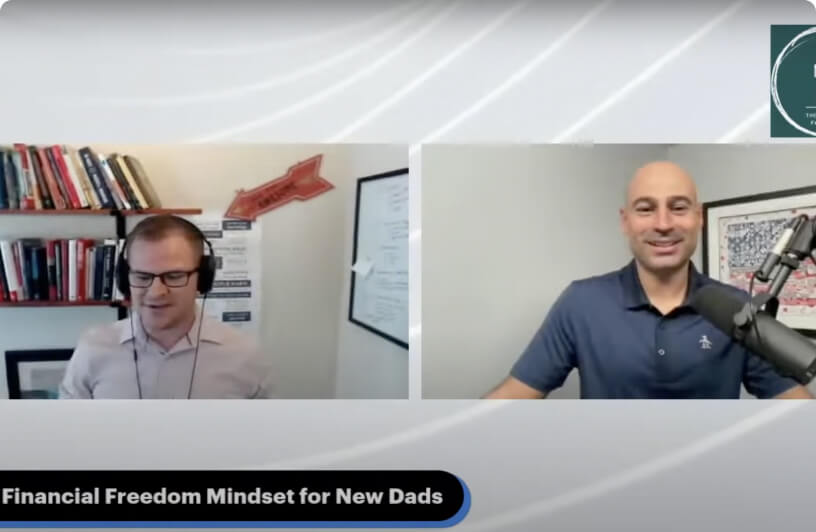 The Financial Freedom Mindset for New Dads – Mr. New Dad by John Wayne Mullins